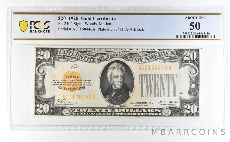 1928 $20 Gold Certificate Fr#2402 About Unc 50 PCGS *4622