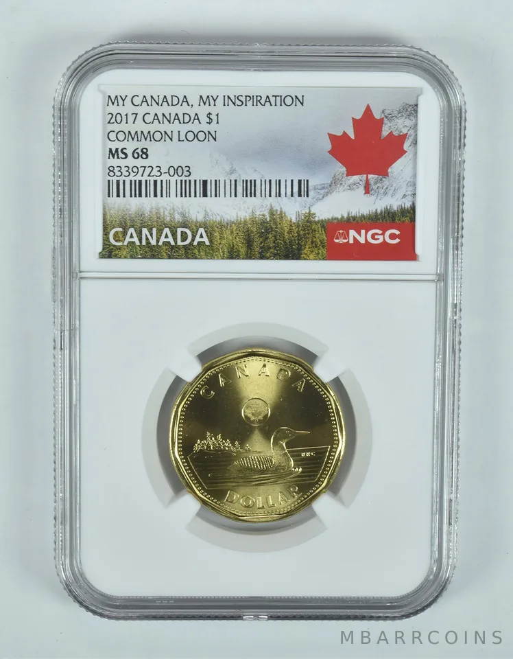 2017 Canada 1 Dollar Loon My Canada My Inspiration MS68 NGC