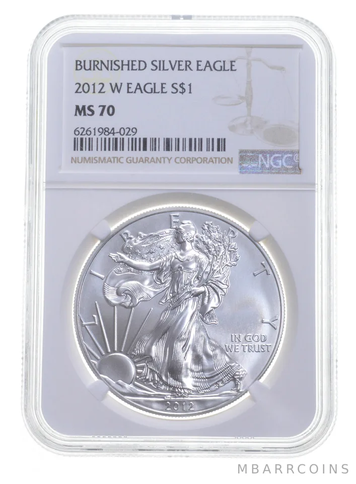 2012-W Burnished Silver Eagle MS70 NGC Brown Label