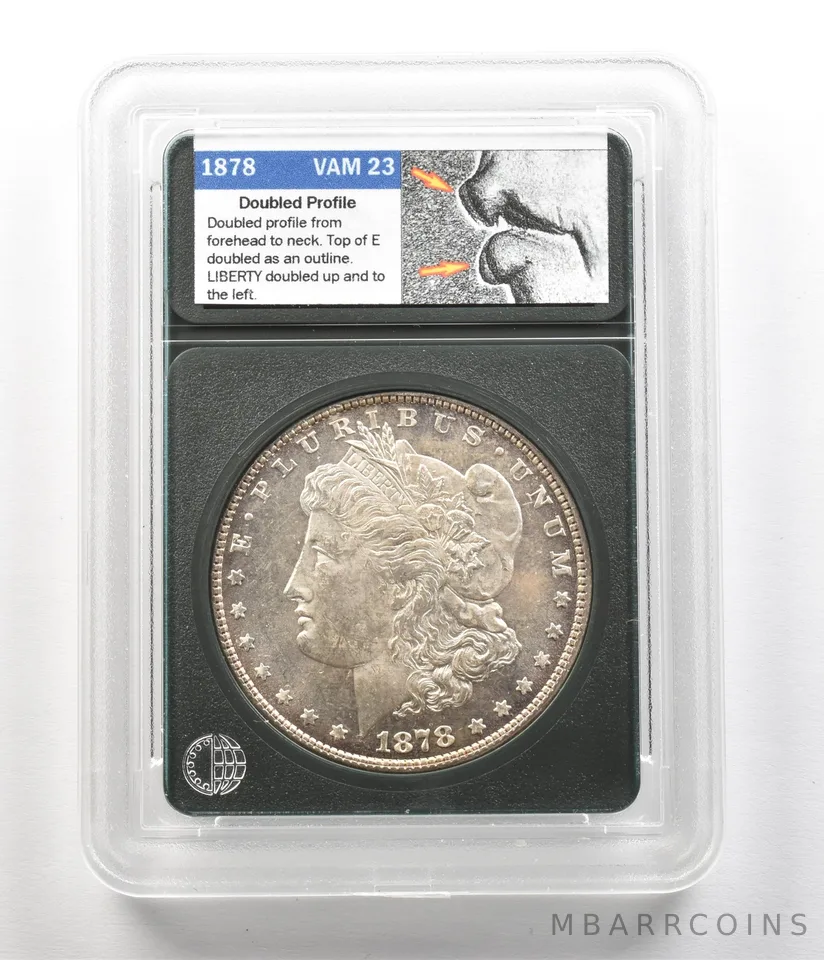 1878 Morgan Silver Dollar VAM 23 Doubled Profile *4990
