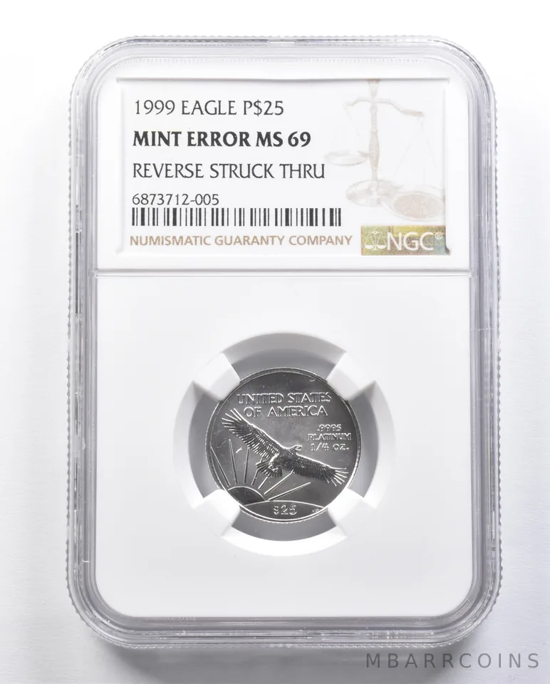 1999 $25 American Platinum Eagle Mint Error MS69 Rev Struck Thru NGC *6396