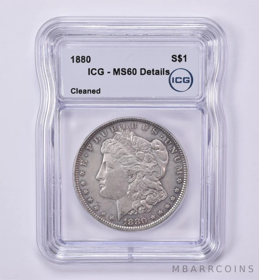 1880 Morgan Silver Dollar Cleaned MS60 Details ICG *0524