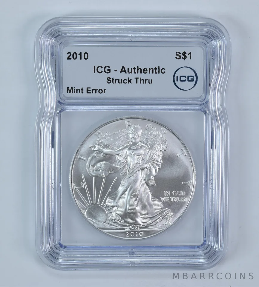 2010 American Silver Eagle Mint Error Struck Thru Authentic ICG