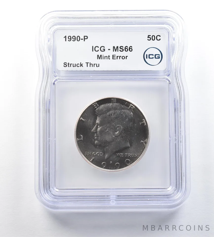 1990-P Kennedy Half Dollar Mint Error Struck Thru MS66 ICG *0682