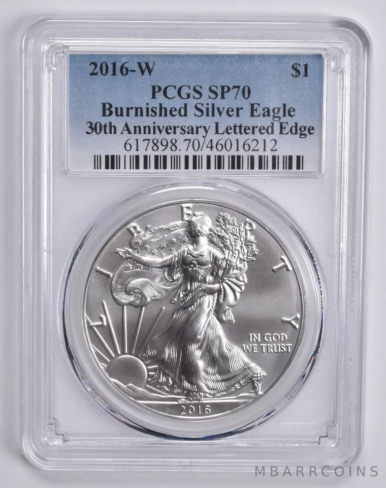 2016-W BURNISHED SILVER EAGLE 30th Anniv. SP70 PCGS Blue Label