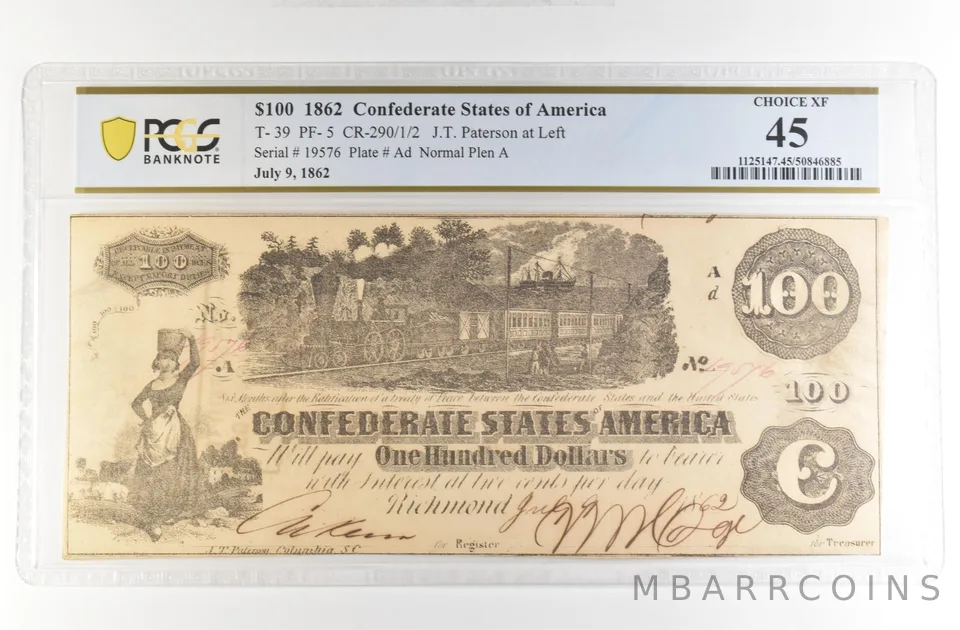 1862 $100 Confederate States Large Note T-39 PF-5 CR-290/1/2 XF 45 PCGS *4172