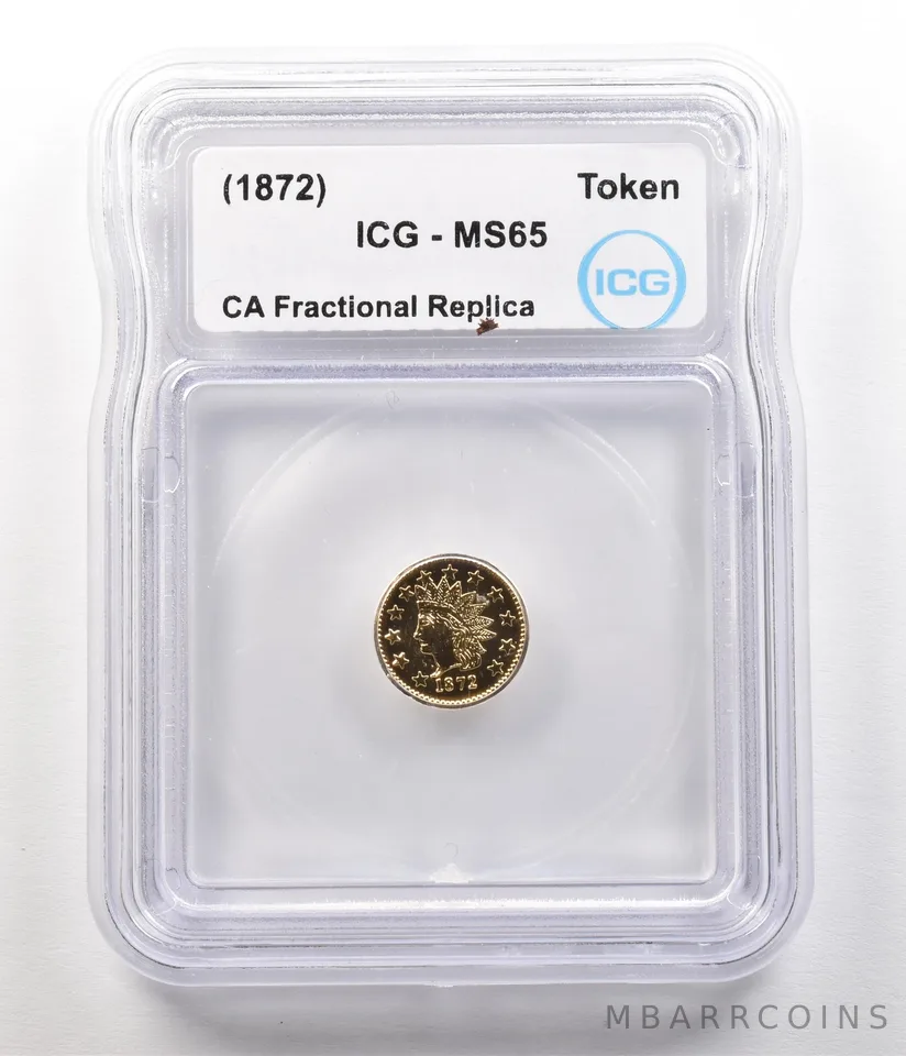 (1872) California Fractional Gold Token Indian Head Dollar MS65 ICG a4925