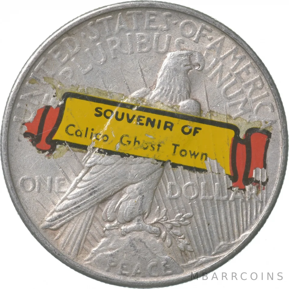 1925 Peace Silver Dollar "Calico Ghost Town" Stickered Back a7254
