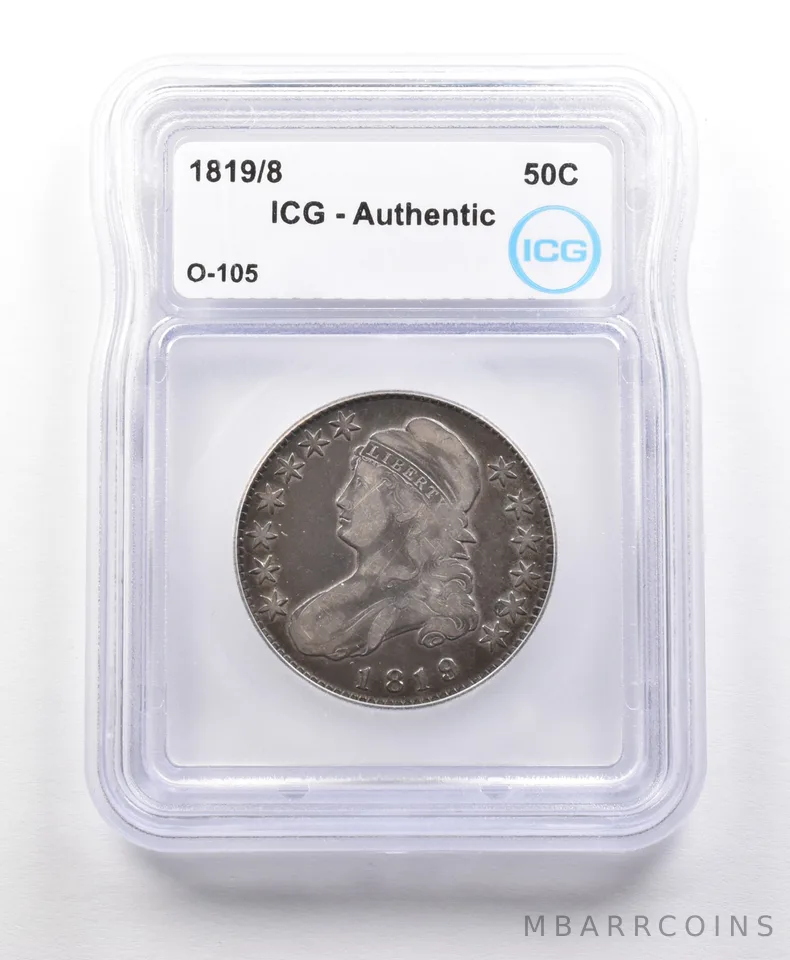 1819/8 Capped Bust Half Dollar O-105 Authentic ICG *5628