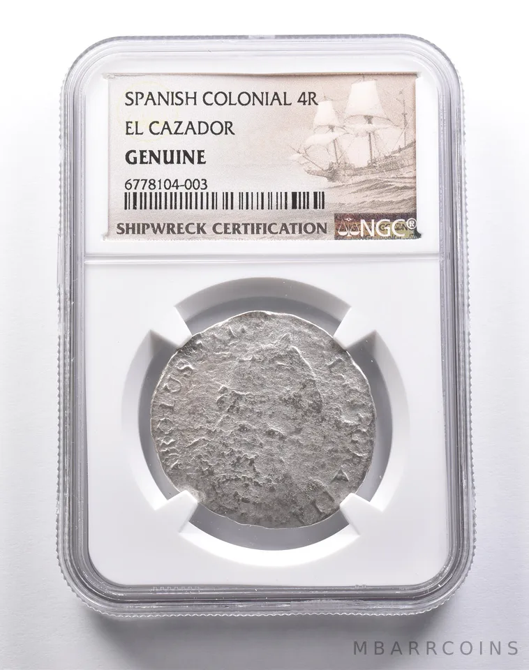 Genuine El Cazador Spanish Colonial 4 Reales NGC Shipwreck Certification *3693