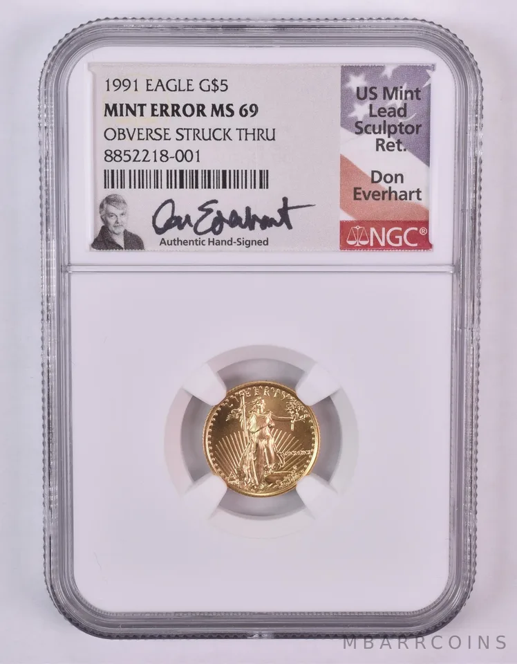 1991 $5 Gold Eagle Mint Error Struck Thru Everhart 1/10 Oz MS69 NGC *1004