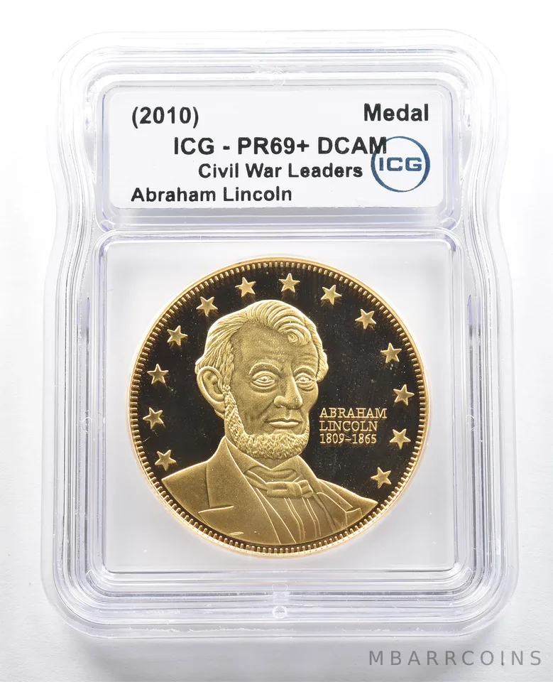 (2010) Medal Civil War Leaders Abraham Lincoln Gold Layered PR69+ DCAM ICG *4870