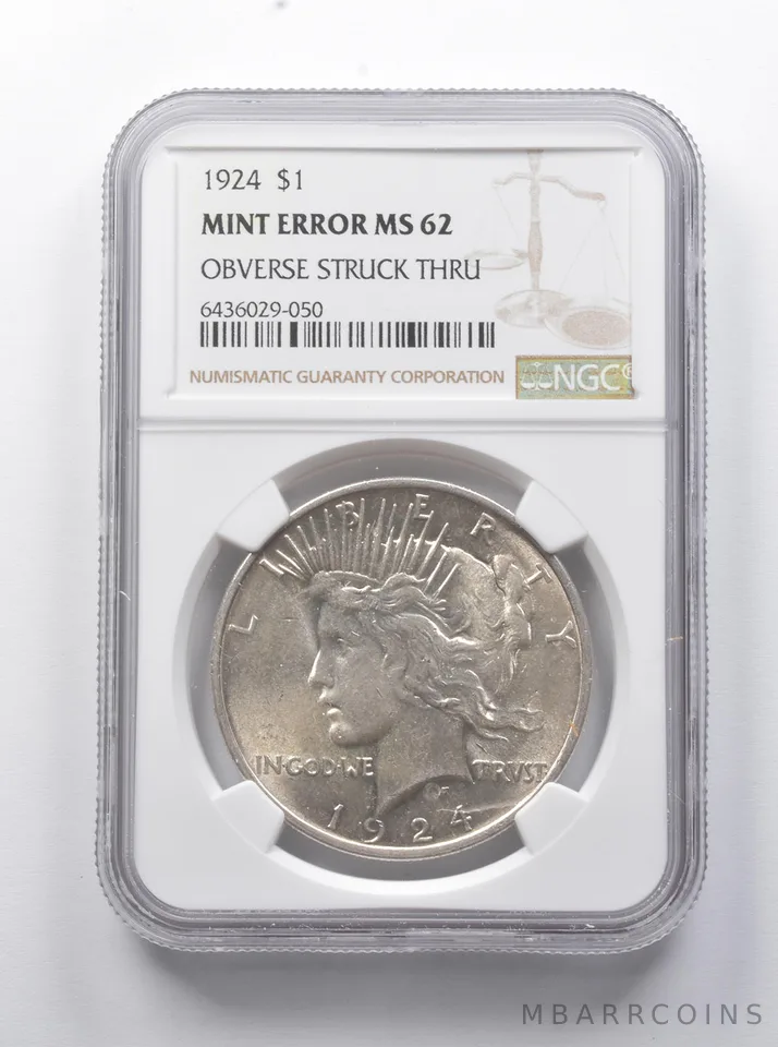 Error MS62 1924 Peace Silver Dollar OBV Struck Thru NGC *7891