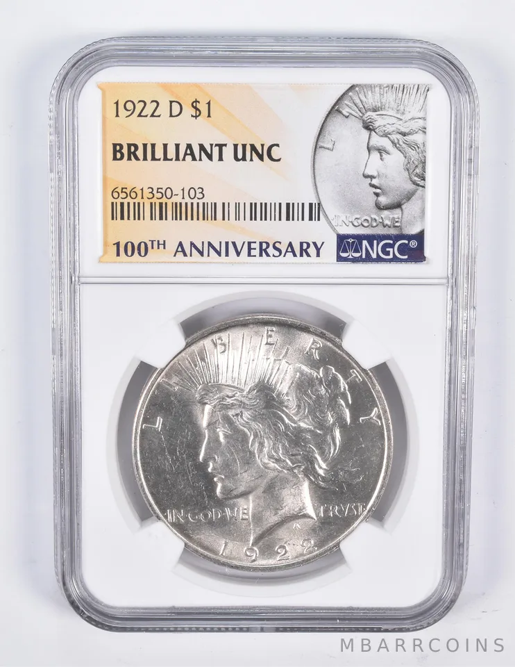 1922-D Peace Silver Dollar $1 BU NGC 100th Anniversary Lbl MS