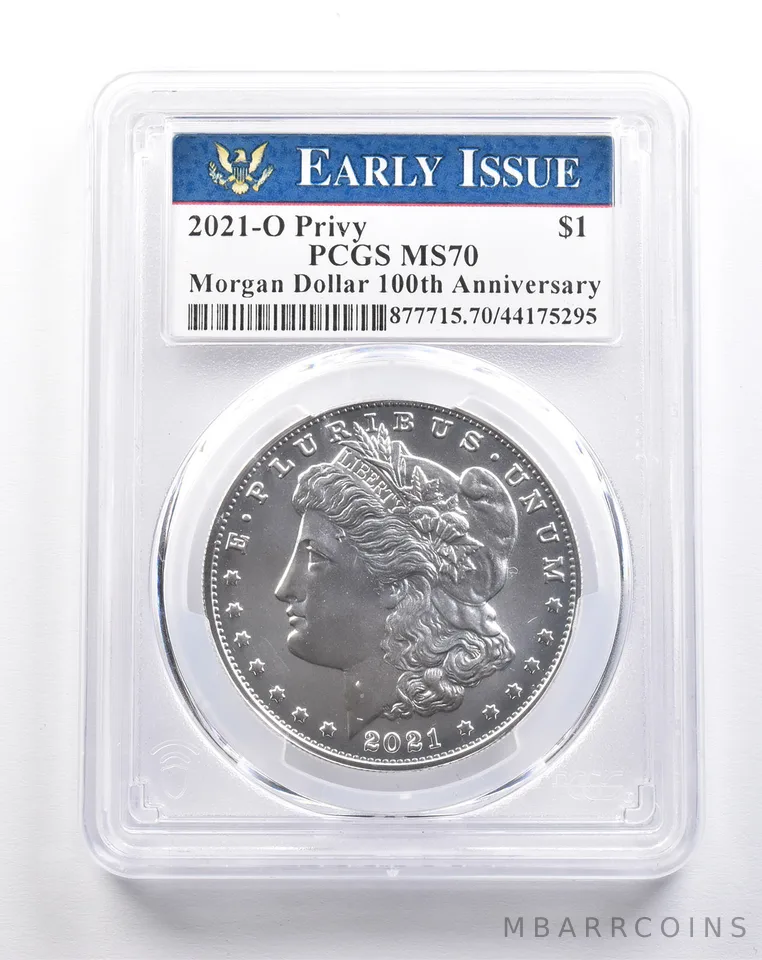 2021-O Privy Morgan Silver Dollar 100th Anniversary Early Issue MS70 PCGS *4965