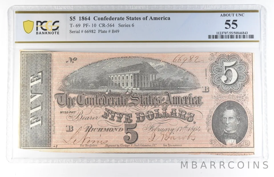 1864 $5 Confederate States Of America T-69 PF-10 CR-564 About Unc 55 PCGS a8144
