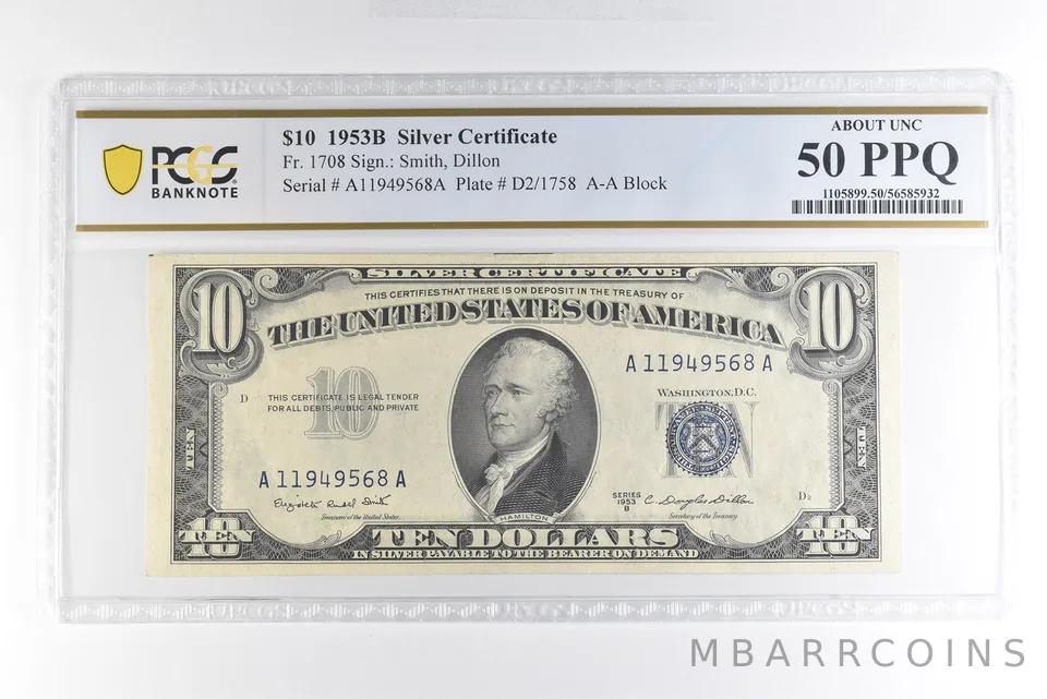 1953 B $10 Silver Certificate Fr#1708 About Unc 50 PPQ PCGS *4954