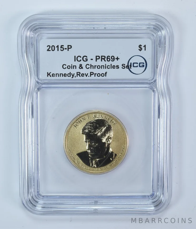 2015-P Presidential $1 Kennedy Coin & Chronicles Set Reverse PR69+ ICG