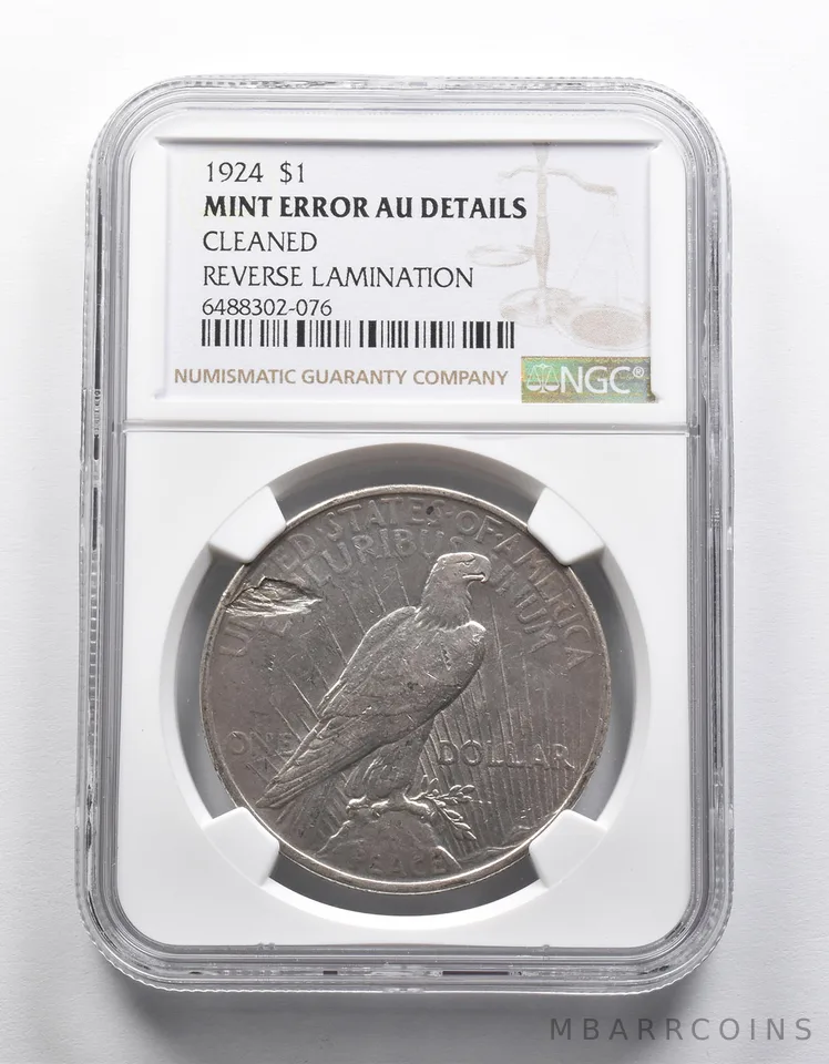 Mint Error AU Details 1924 Peace Silver Dollar REV Lamination Cleaned NGC *1966
