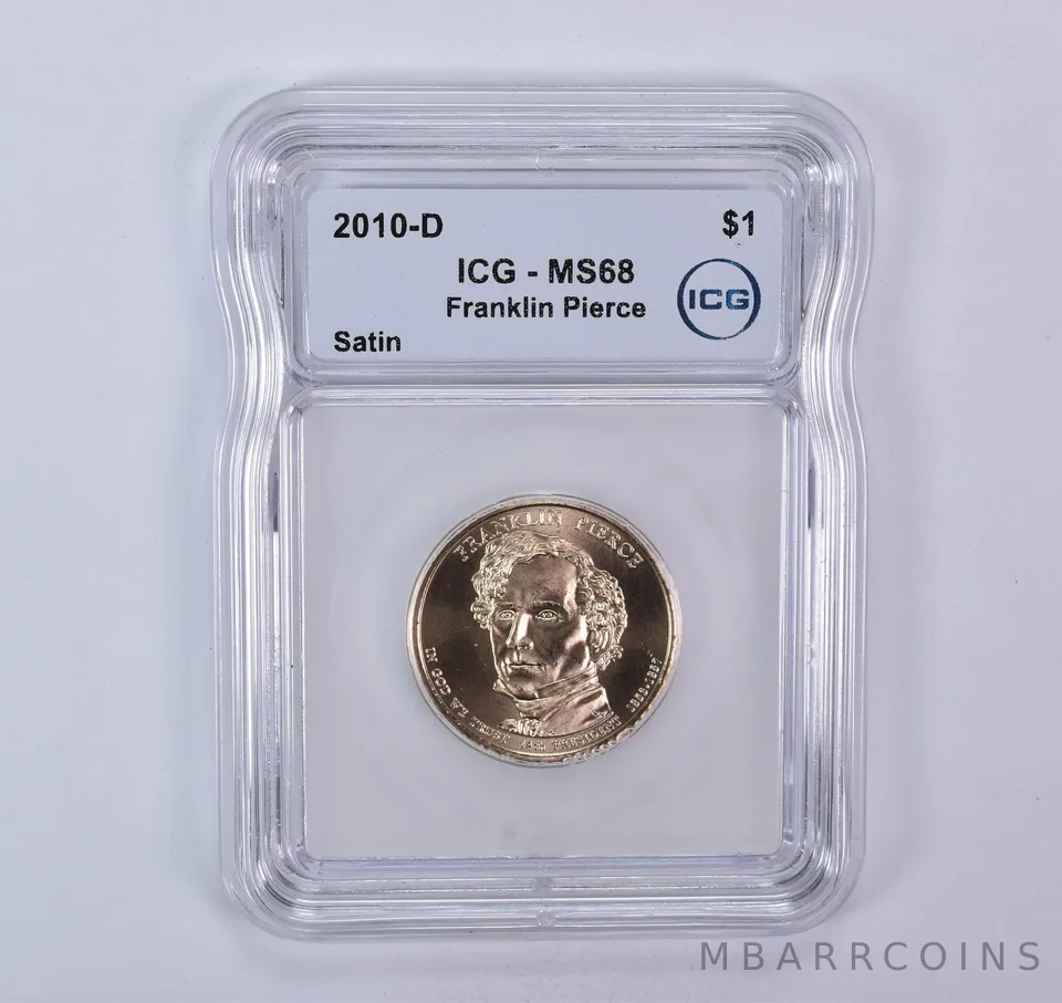 2010-D Presidential $1 Franklin Pierce SMS Satin MS68 ICG