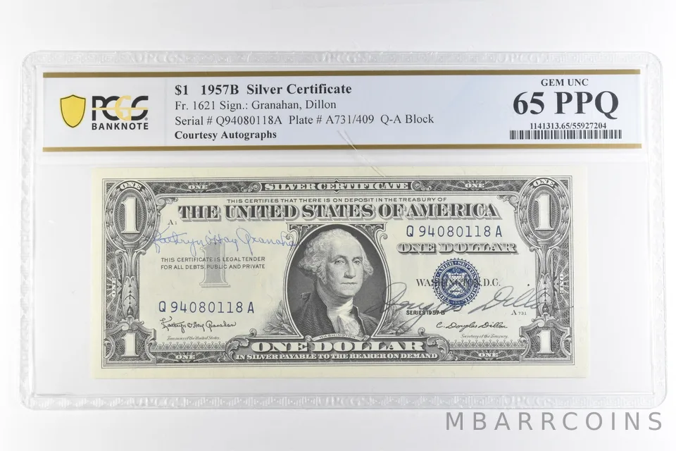 1957 B $1 Silver Certificate Courtesy Autographs Fr#1621 Unc 65 PPQ PCGS *6919