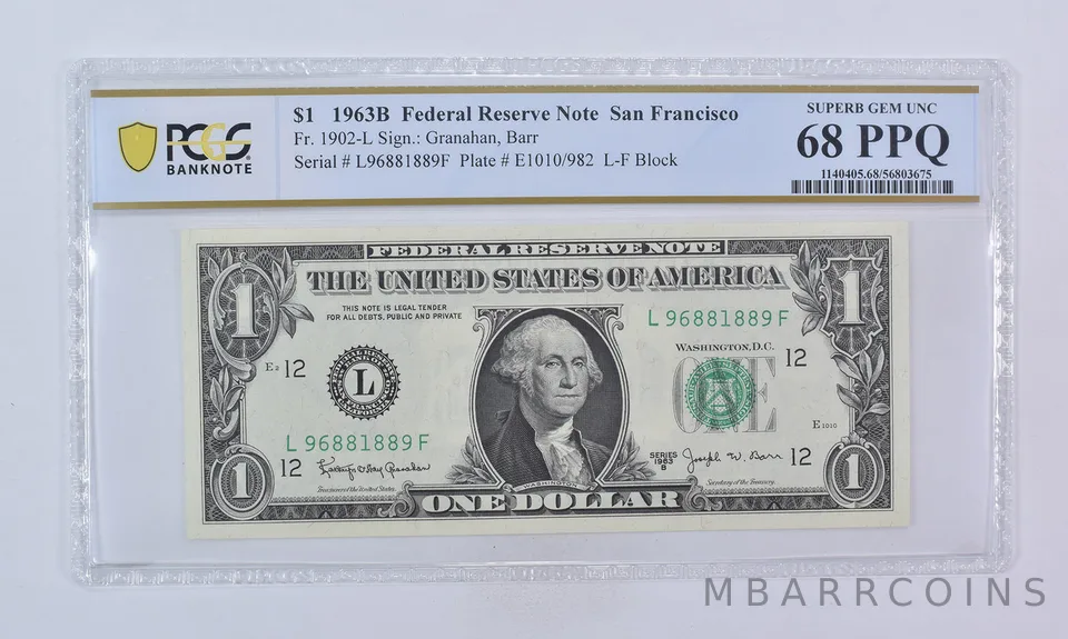 1963 B $1 San Francisco FRN Fr#1902-L Superb Gem Unc 68 PPQ PCGS