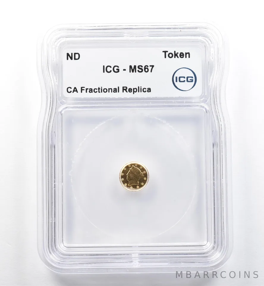 ND California Fractional Gold Token Liberty Head 1/4 Dollar MS67 ICG *7435