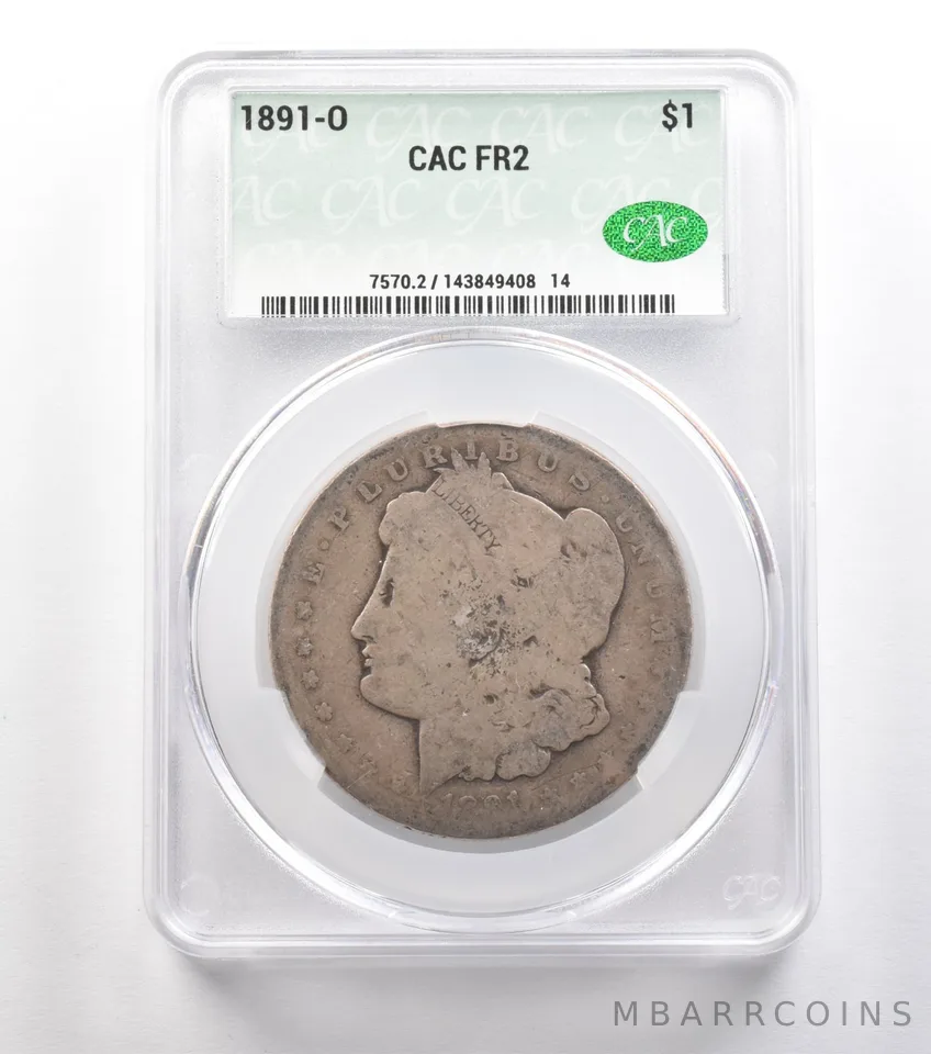 1891-O Morgan Silver Dollar FR2 CAC Lowball *0900