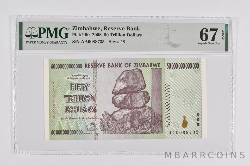 2008 Zimbabwe 50 Trillion Reserve Note Pick #90 PMG 67 EPQ PMG Graded