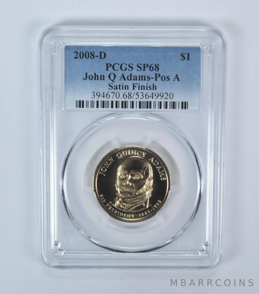 2008-D Presidential $1 John Q Adams Satin Finish SP68 PCGS