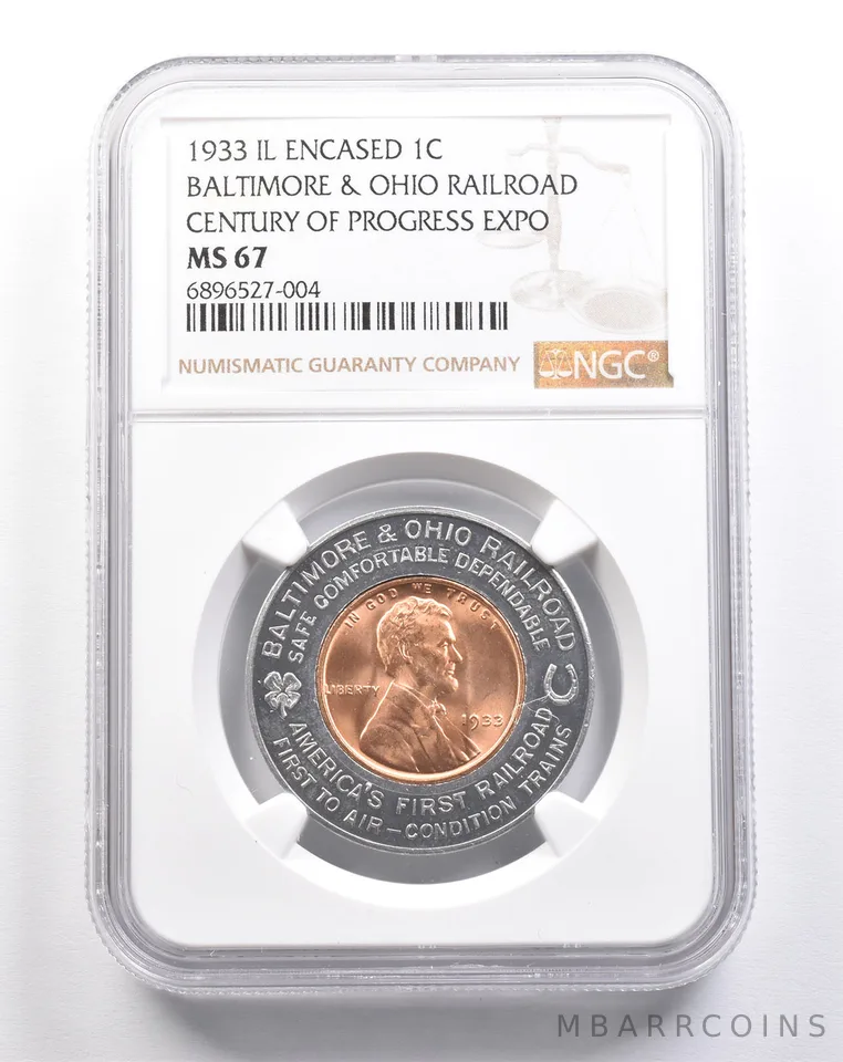 1933 IL Encased Cent B&O Railroad Century Of Progress Expo MS67 NGC a4871