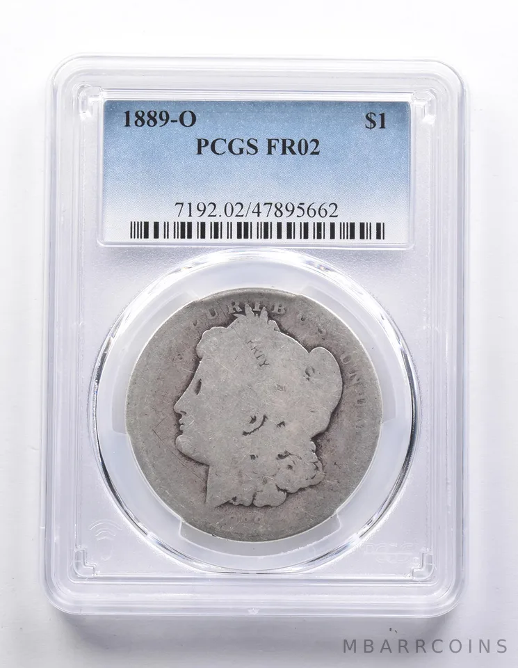 FR02 1889-O Morgan Silver Dollar PCGS Low Ball *7672