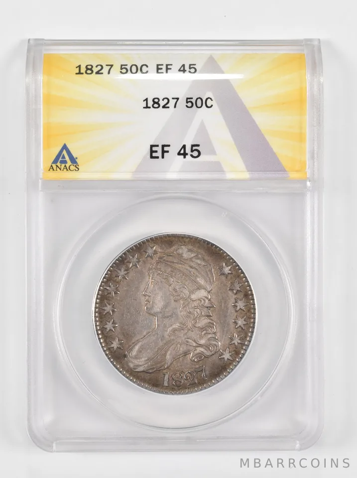 EF45 1827 Capped Bust Half Dollar ANACS a1318