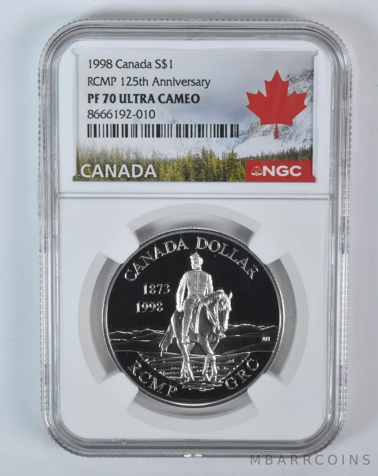 1998 Canada 1 Dollar Silver RCMP 125th Anniversary PF70 UCAM NGC Canada Label