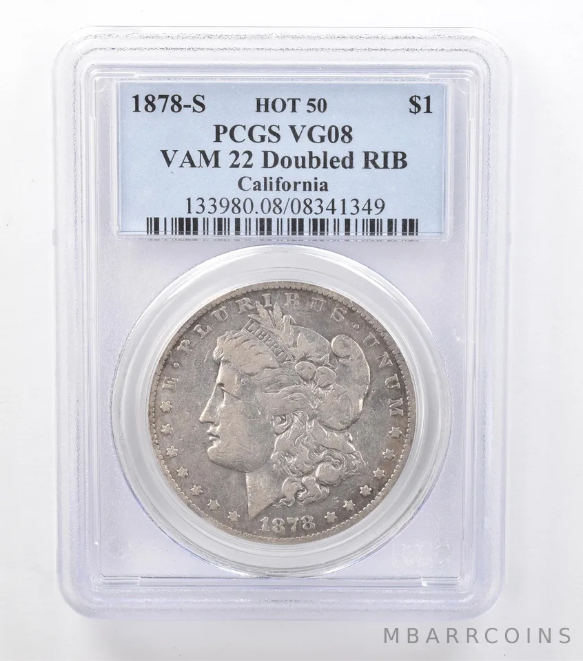 1878-S Morgan Silver Dollar VAM 22 Doubled RIB California Hot 50 VG08 PCGS *7023
