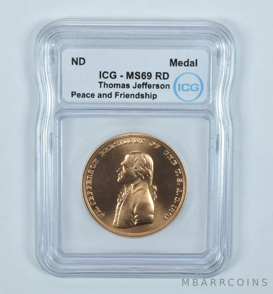(ND) Presidential Medal Bronze Thomas Jefferson Peace & Friendship MS69 RD ICG