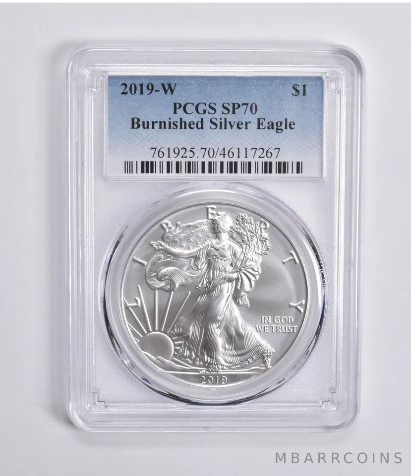 2019-W BURNISHED SILVER EAGLE SP70 PCGS Blue Label