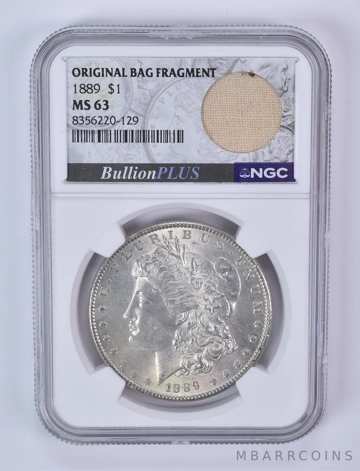1889 Morgan Silver Dollar Original Bag Fragment MS63 NGC