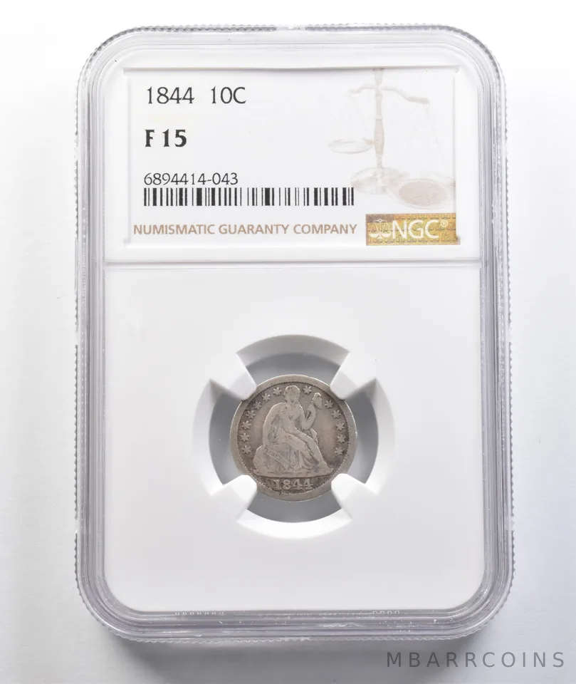 1844 Seated Liberty Dime F15 NGC a5556