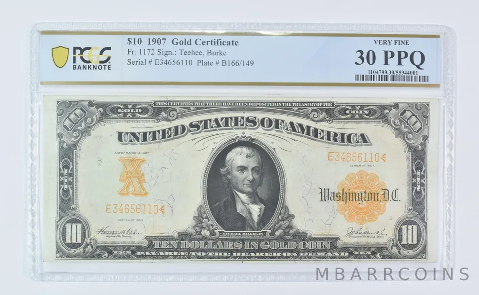 1907 $10 Gold Certificate Fr#1172 Large Note Very Fine 30 PPQ PCGS *9541