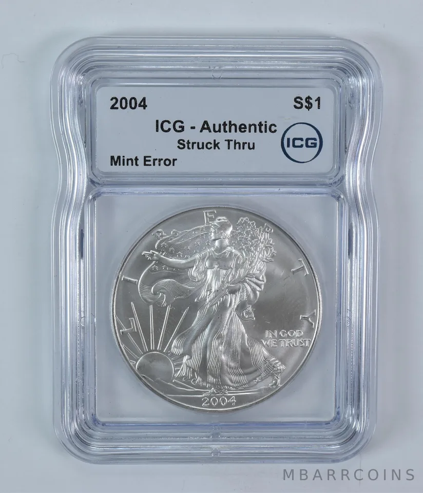 2004 American Silver Eagle Mint Error Struck Thru Authentic ICG