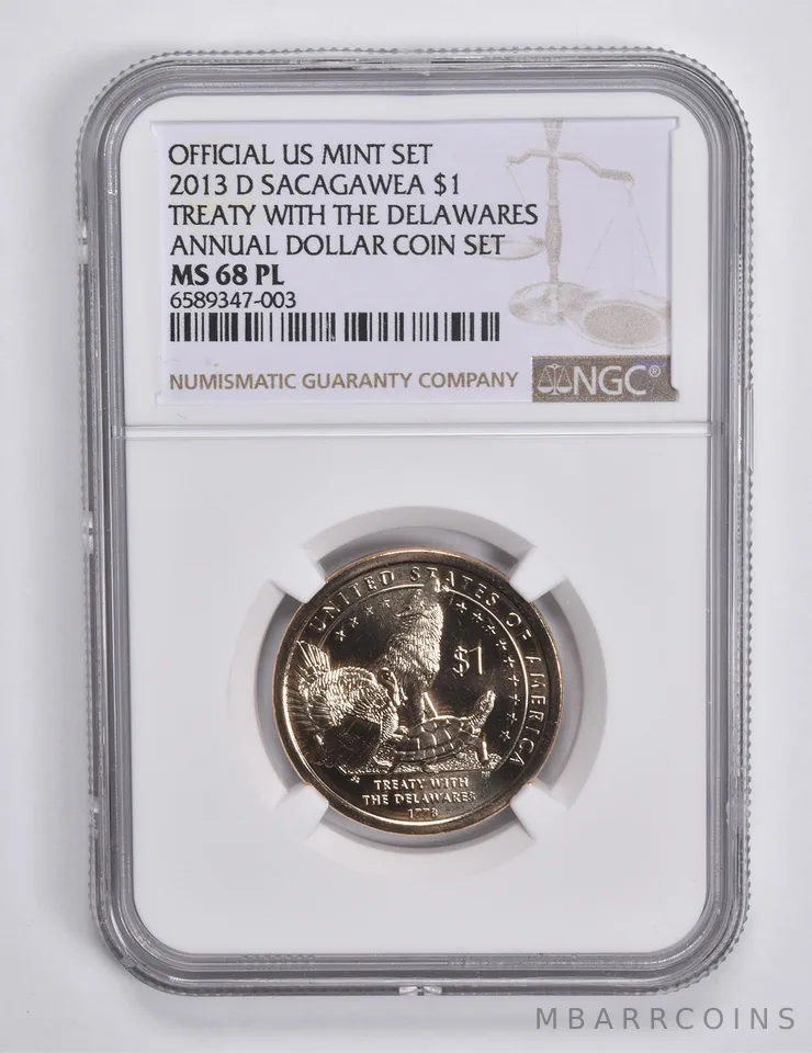 2013-D Sacagawea $1 Delaware Treaty Annual Dollar MS68 PL NGC Brown Lbl