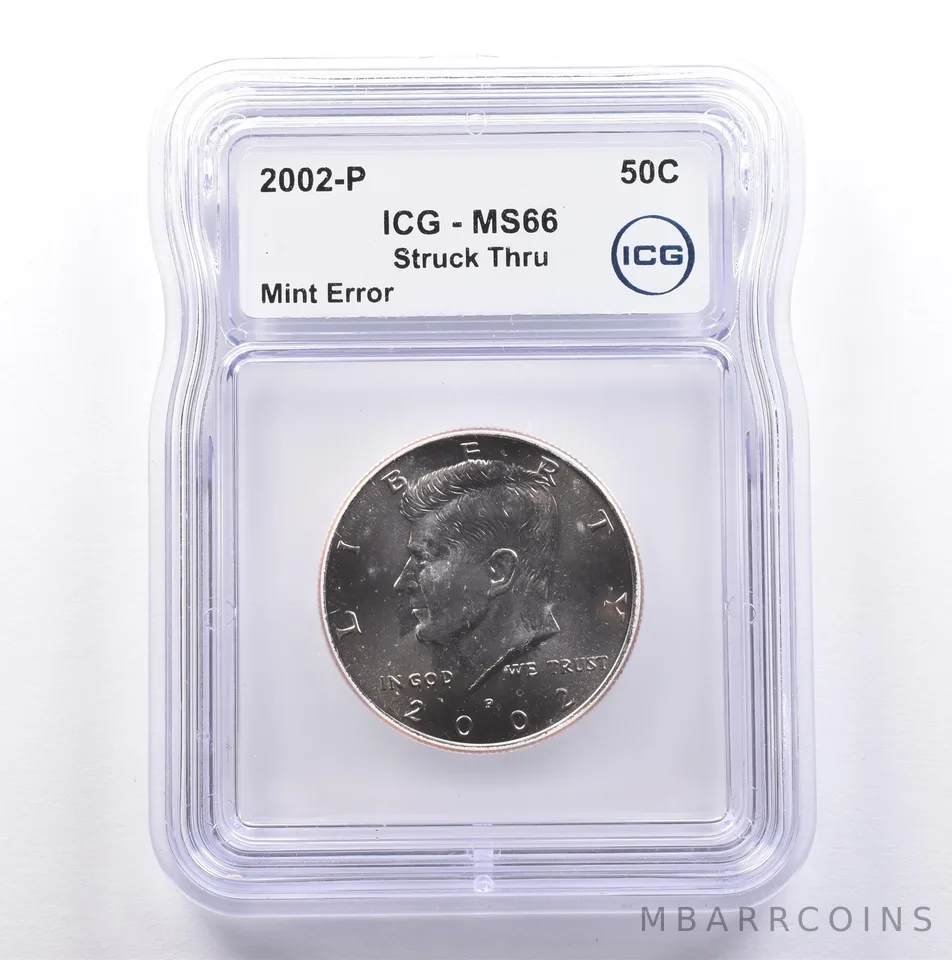 2002-P Kennedy Half Dollar Mint Error Struck Thru MS66 ICG *9077