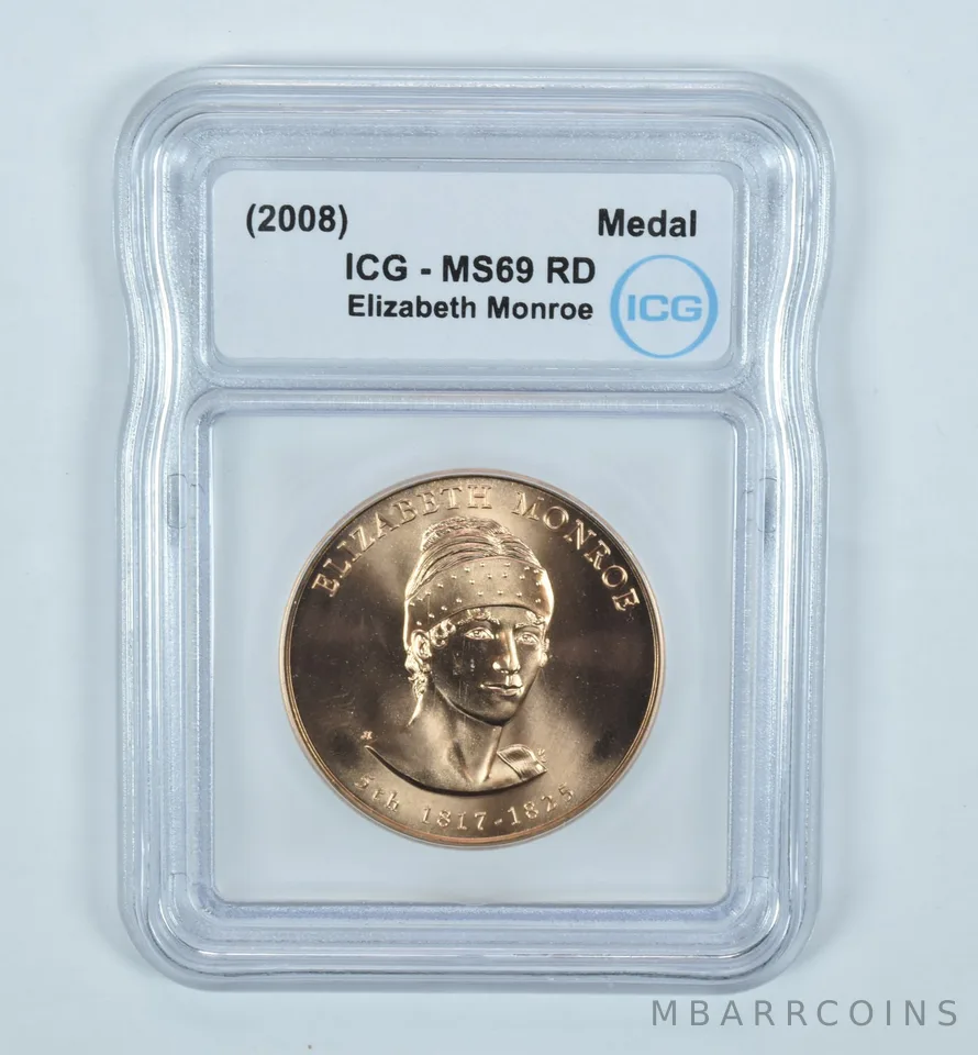 (2008) First Spouse Medal Elizabeth Monroe MS69 RD ICG