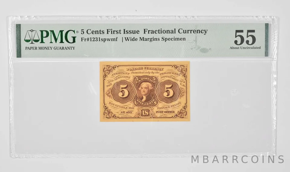 5 Cents 1st Issue US Fractional Postage PMG 55 About UNC Fr#1231 Specimen *0913