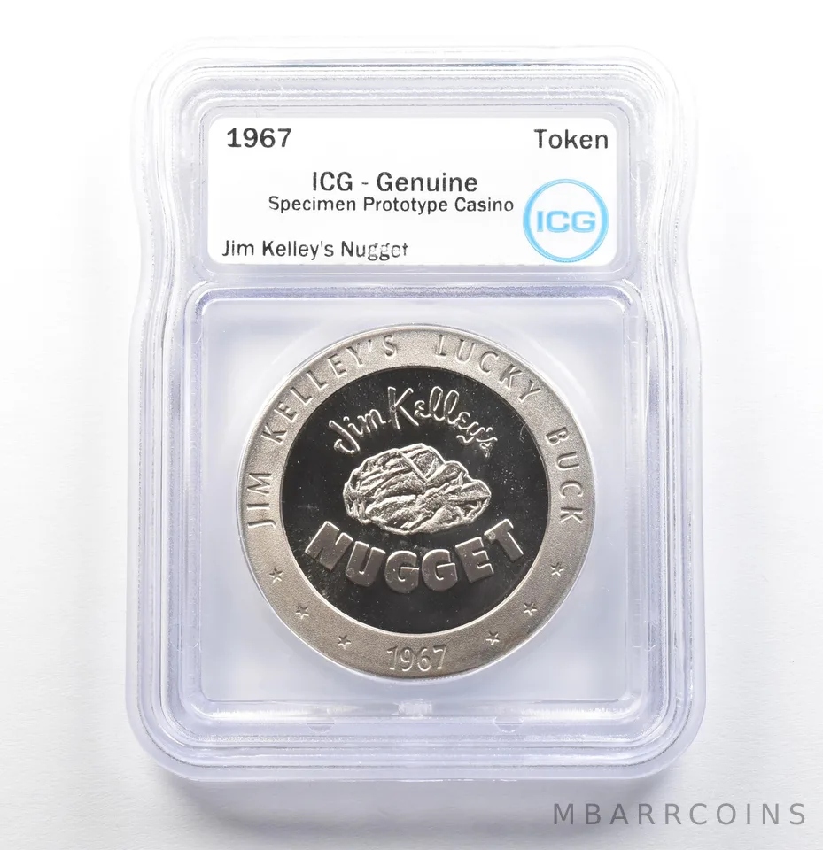 1967 Casino Token Jim Kelley's Nugget Dollar Specimen Prototype ICG a0571