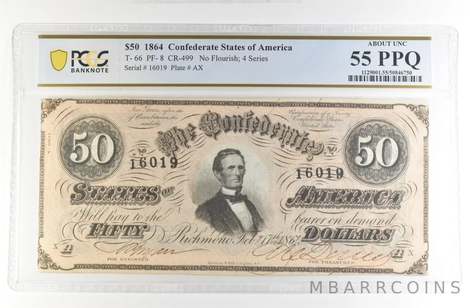 1864 $50 Confederate States Large Note T-66 PF-8 CR-499 AU 55 PPQ PCGS *4207