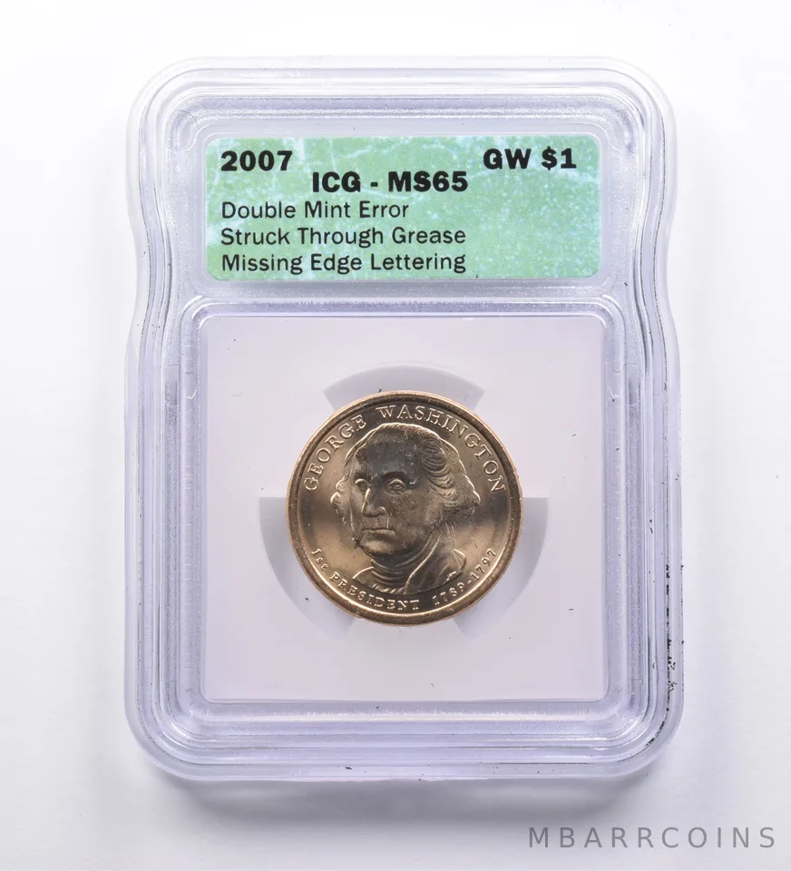 DBL Mint Error MS65 2007 George Washington $1 Missing Edge Lettering ICG a9631