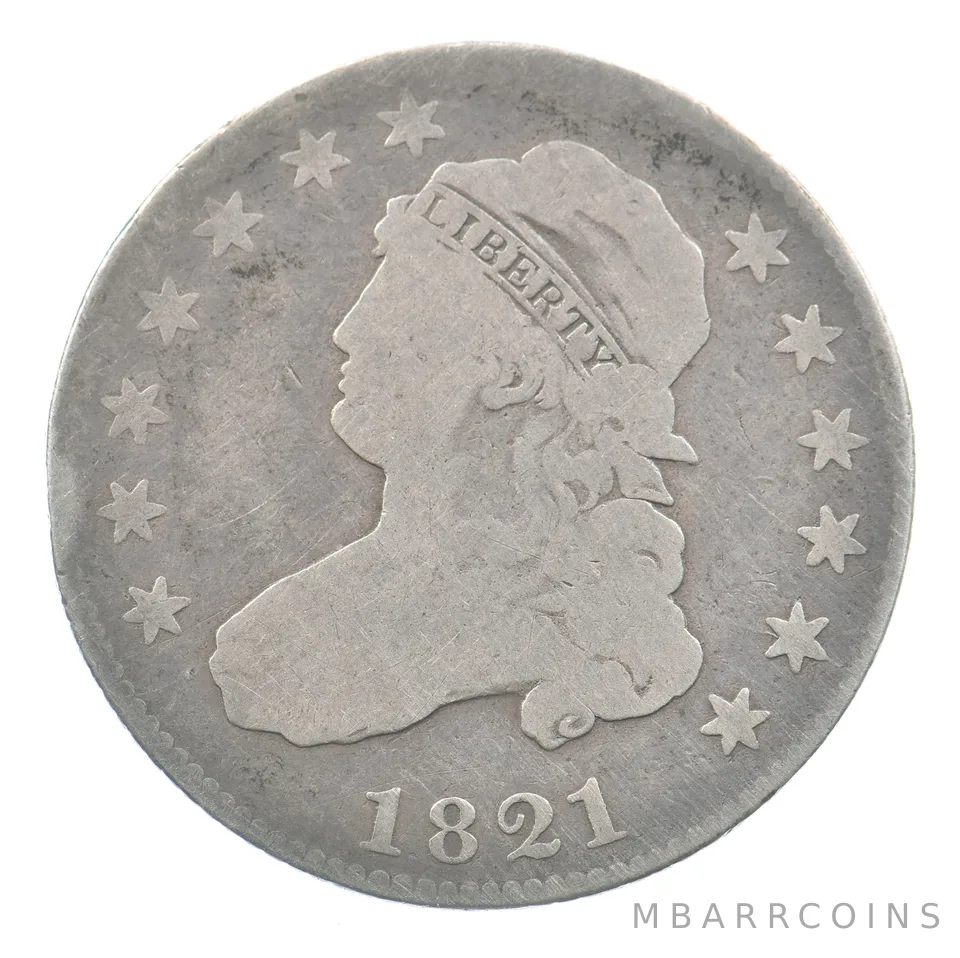 1821 Capped Bust Quarter *7737