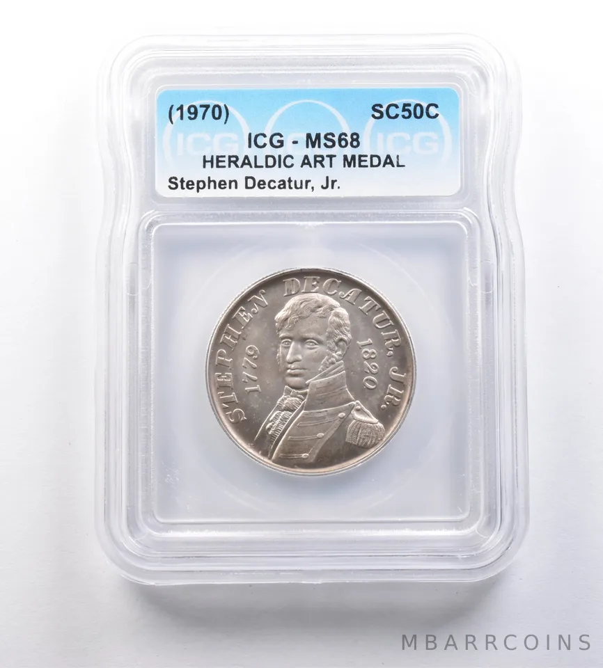 (1970) So-Called Half Dollar Stephen Decatur Jr MS68 ICG *7177